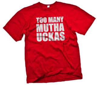 Too Many MUTHA UCKAS Flight of the Conchords T Shirt  