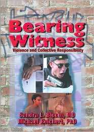   Witness, (078900478X), Sandra L Bloom, Textbooks   