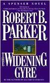 The Widening Gyre (Spenser Robert B. Parker
