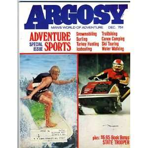  ARGOSY Mans World of Adventure December 1973 Everything 