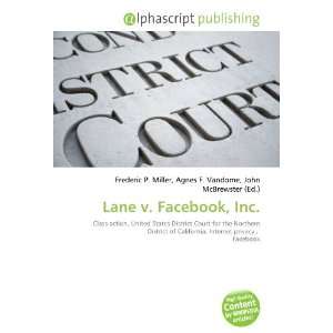  Lane v. Facebook, Inc. (9786134185349) Books