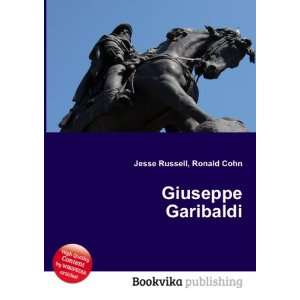  Giuseppe Garibaldi Ronald Cohn Jesse Russell Books