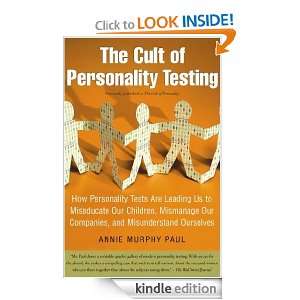 The Cult of Personality Annie Murphy Paul  Kindle Store