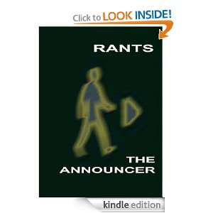 Rants The Announcer mungo hicks  Kindle Store