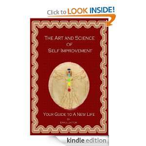The Art And Science Of Self Improvement   Your Guide To A new Life 