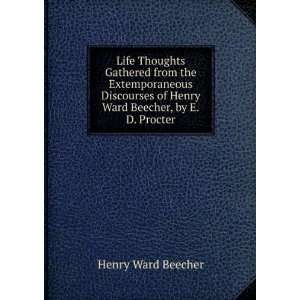   of Henry Ward Beecher, by E.D. Procter Henry Ward Beecher Books