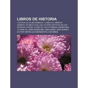   Bello Gallico, La otra historia de los Estados Unidos (Spanish Edition