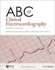 ABC of Clinical Electrocardiography, (1405170646), Francis Morris 