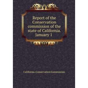  Report of the Conservation commission of the state of 