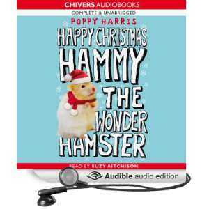Happy Christmas, Hammy the Wonder Hamster [Unabridged] [Audible Audio 