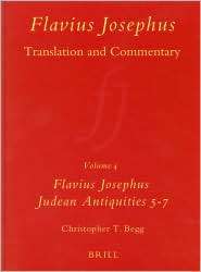 Flavius Josephus Translation and Commentary, Volume 4 Judean 