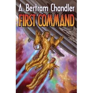  First Command [Paperback] A. Bertram Chandler Books
