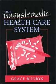   Care System, (0742508994), Grace Budrys, Textbooks   