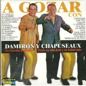  A Gozar Con Damiron y Chapuseaux Music