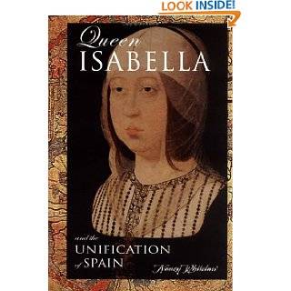 Queen Isabella and the Unification of Spain (European Queens) by Nancy 