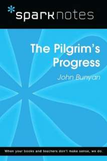   The Pilgrims Progress (SparkNotes Literature Guide 
