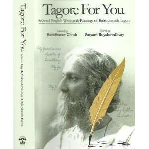Tagore For You  Selected English Writings & Paintings of Rabindranath 