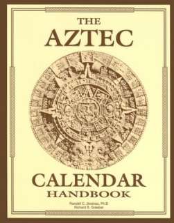   The Aztec Calendar Handbook by Randall C. Jiménez 