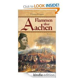 Flammen über Aachen   Der Stadtbrand von Aachen 1656 (German Edition 