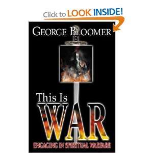  This is War [Paperback] George G. Bloomer Books