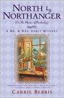 North by Northanger Or, the Carrie Bebris