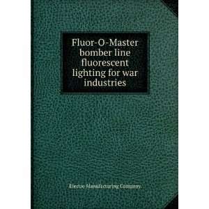  Fluor O Master bomber line fluorescent lighting for war 
