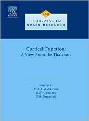Cortical Function a View from the Thalamus, Vol. 149, (0444516794), V 