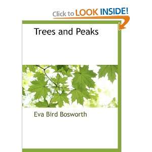  Trees and Peaks (9781113140456) Eva Bird Bosworth Books