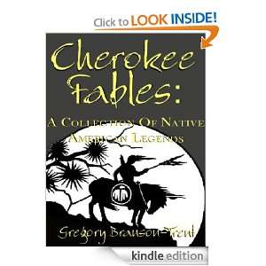 Cherokee Fables Gregory Branson Trent  Kindle Store