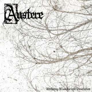  Withering Illusions and Desolation Austere