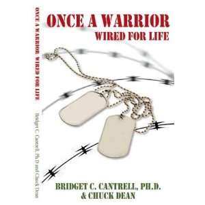    Once a Warrior Wired For Life [Paperback] Bridget C. Books