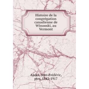  Histoire de la congrÃ©gation canadienne de Winooski, au 