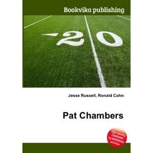  Pat Chambers Ronald Cohn Jesse Russell Books