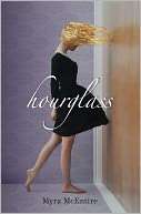 Hourglass (Hourglass Series #1) Myra McEntire