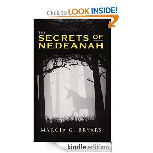 The Secrets of Nedeanah Marcia G. Bryars  Kindle Store
