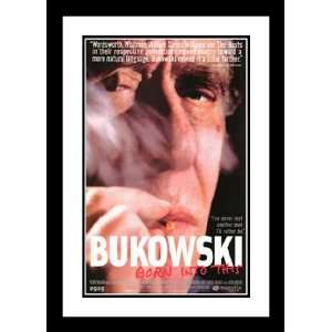  Bukowski Born Into This 32x45 Framed and Double Matted 