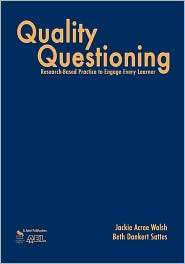 Quality Questioning Research Based Practice to Engage Every Learner 