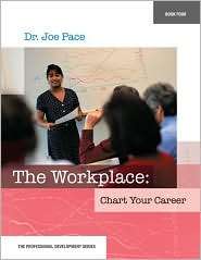 The WorkPlace Chart Your Career (Professional Development Series Book 