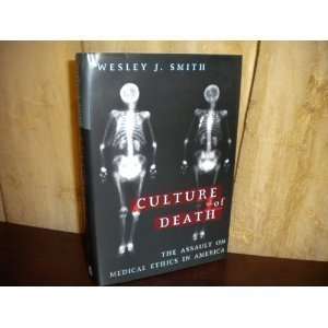  Culture of Death byJ. Smith  N/A  Books