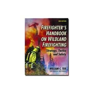  Firefighters Handbook on Wildland Firefighting