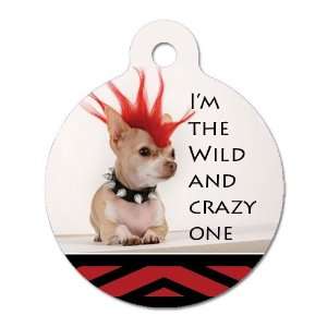 The Wild and Crazy One   Pet ID Tag, 2 Sided Full Color, 4 Lines 