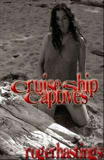 Cruise Ship Captives Roger Hastings