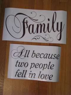 Vinyl Wall Decal Stickers Words FAMILY   ALL BECAUSE TWO PEOPLE FELL 
