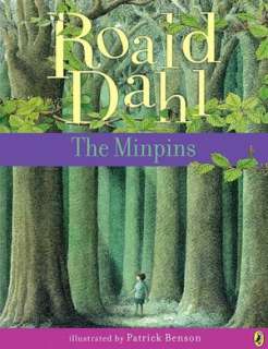   The Minpins by Roald Dahl, Penguin Group (USA 
