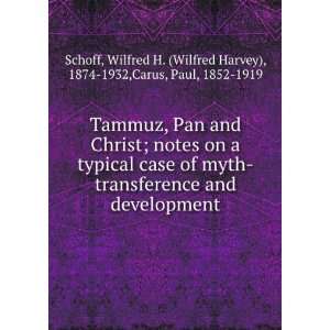   and development, Wilfred H. Carus, Paul, Schoff  Books