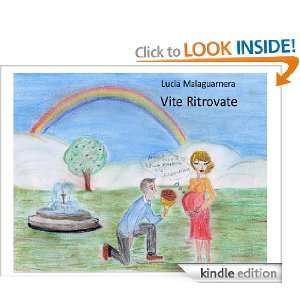 Vite Ritrovate (Italian Edition) Lucia Malaguarnera  