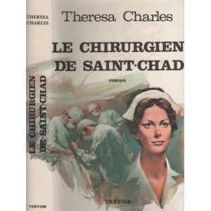  Le chirurgien de Saint Chad Theresa Charles Books
