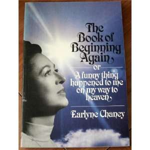   Funny Thing Happened to Me on My Way to Heaven Earlyne Chaney Books