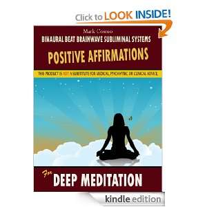 Positive Affirmations for Deep Meditation Mark Cosmo, Binaural Beat 