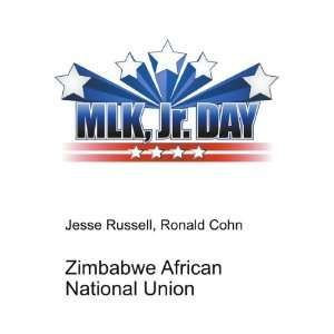  Zimbabwe African National Union Ronald Cohn Jesse Russell 